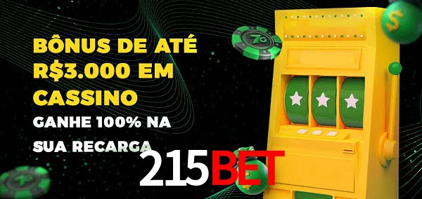 215Bet melhor bônus de depósito